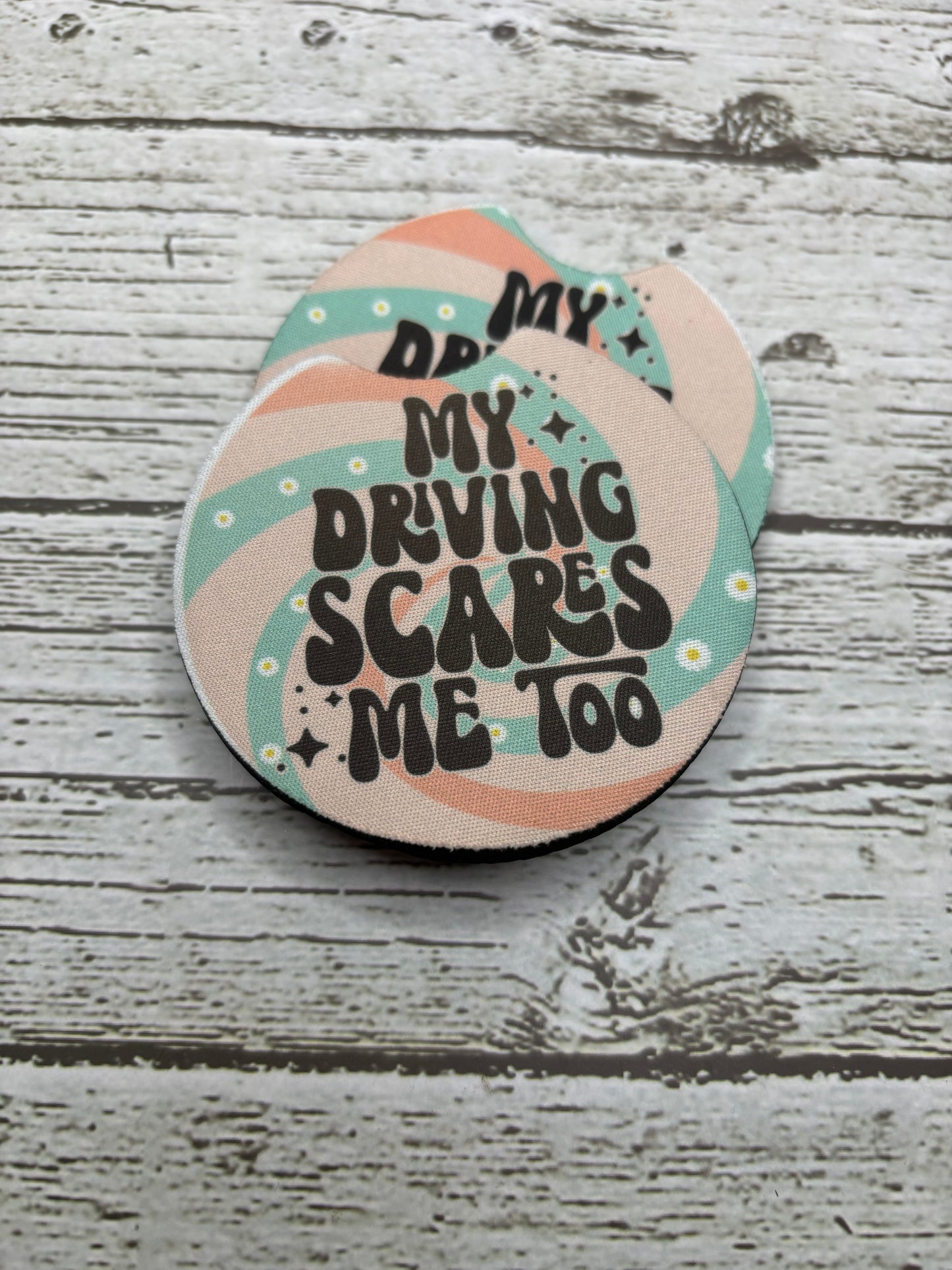 My Driving Scares Me Too